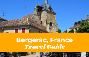 Your Ultimate Travel Guide to Bergerac Your Ultimate Travel Guide to Bergerac
